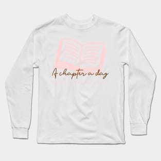 Girls Loves Reading A Chapter A Day To Keep Anxiety Away Long Sleeve T-Shirt